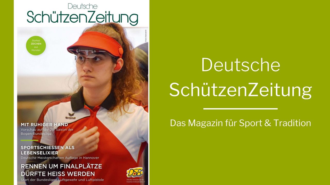 Deutsche SchützenZeitung: Bundesligastart und Auflage-Festival