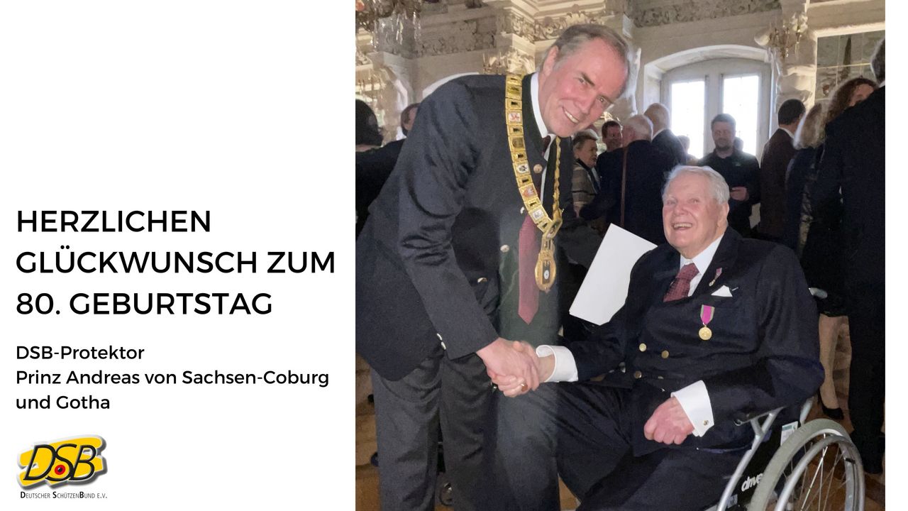 Foto: DSB / DSB-Präsident Hans-Heinrich von Schönfels gratulierte Prinz Andreas von Sachsen-Coburg und Gotha natürlich auch zum 80. Geburtstag.