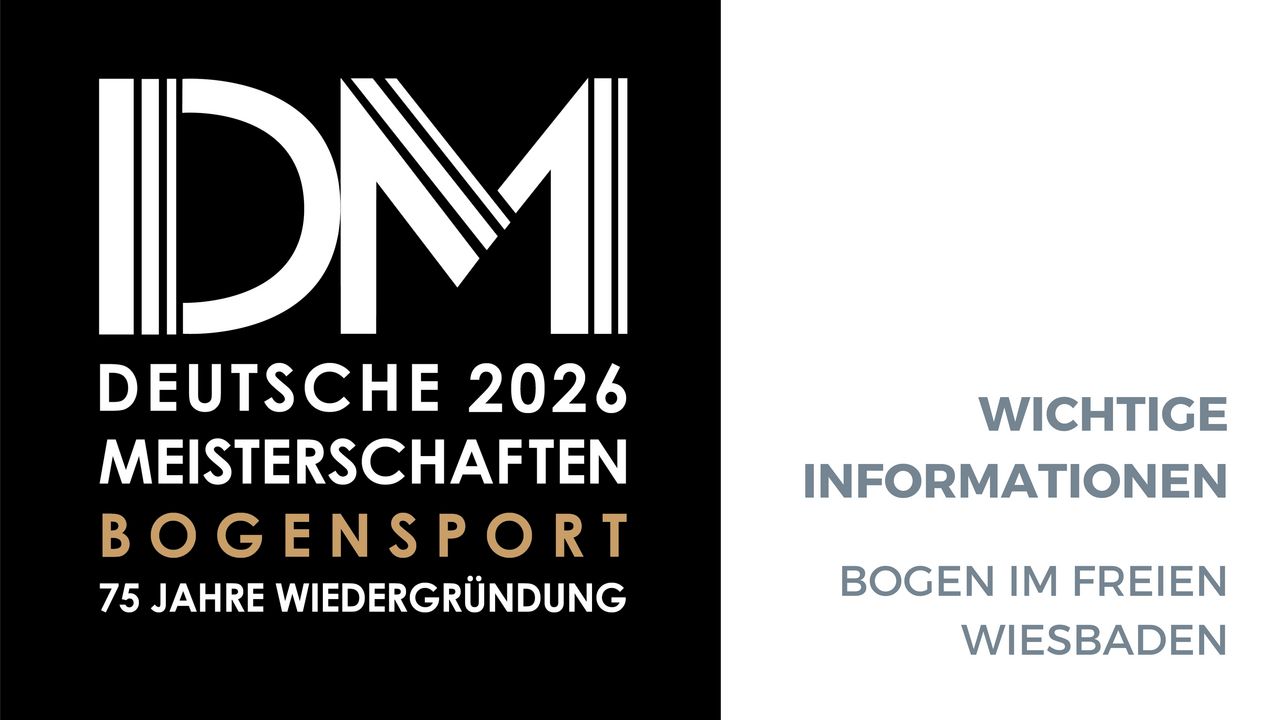 DM Bogen im Freien: Limitzahlen für die DM Bogen in Wiesbaden veröffentlicht